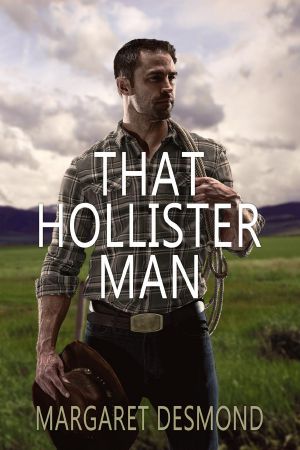 [Sweet Grass - Montana Romance 01] • That Hollister Man